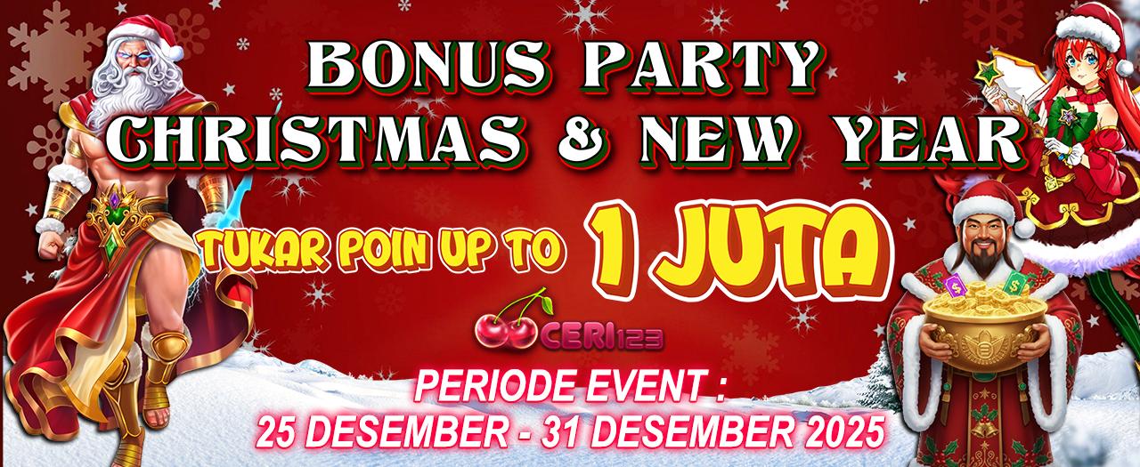 BONUS PARTY CHRISTMAS & NEW YEAR POIN EDITION 2025